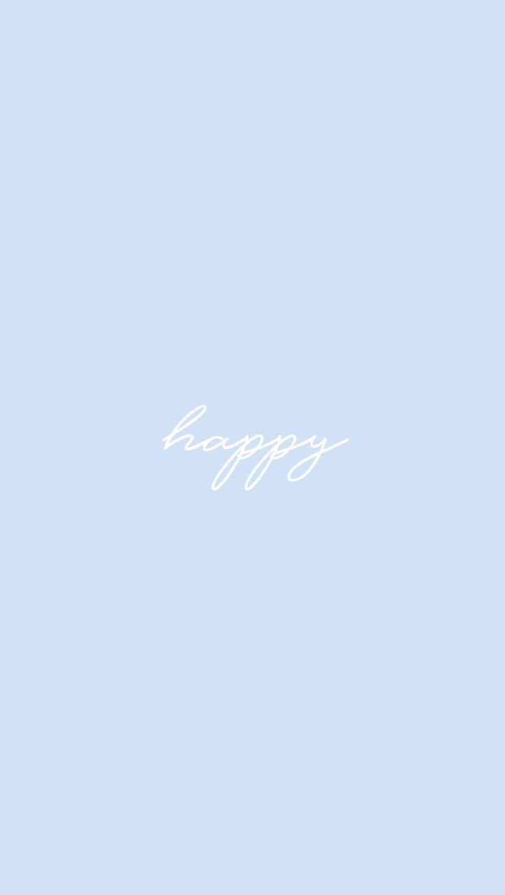 Hellblau, Happy, Schriftzug, Pastell, Minimalistisch, HD, Hintergrundbild fürs Handy