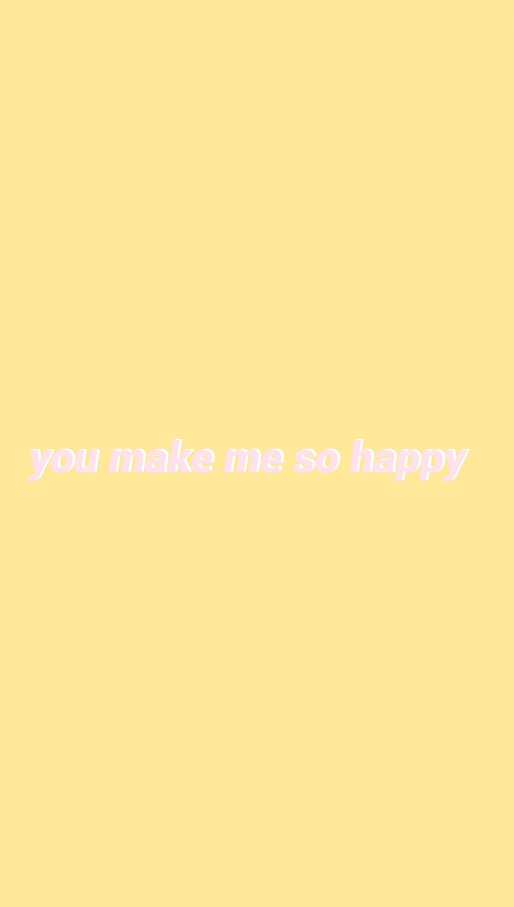 Pastellgelb, You make me so happy, Schriftzug, Gelb, Zitat, Sperrbildschirm fürs iPhone