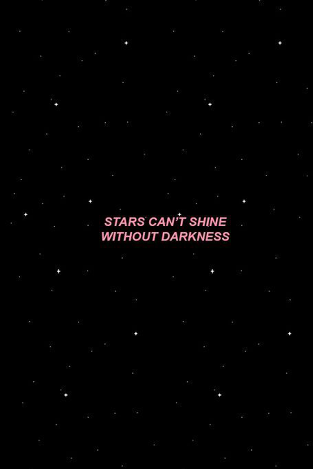 Stars can't shine without darkness, Spruch, Sternenhimmel, Schwarz, Android-Hintergrundbild