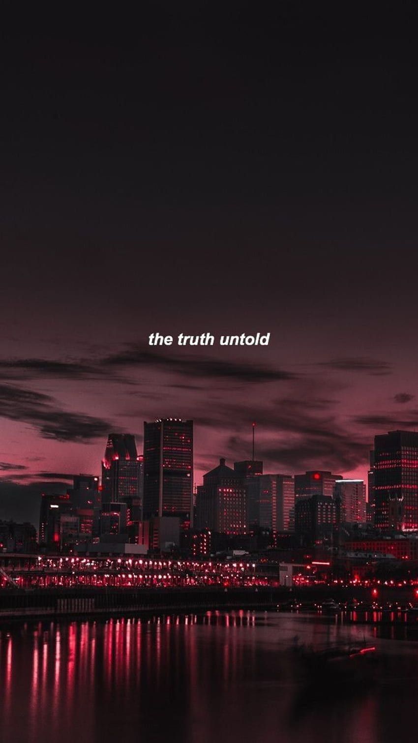 The truth untold, Spruch, Skyline, Nacht, Rot, Spiegelung, HD, Handy-Hintergrundbild