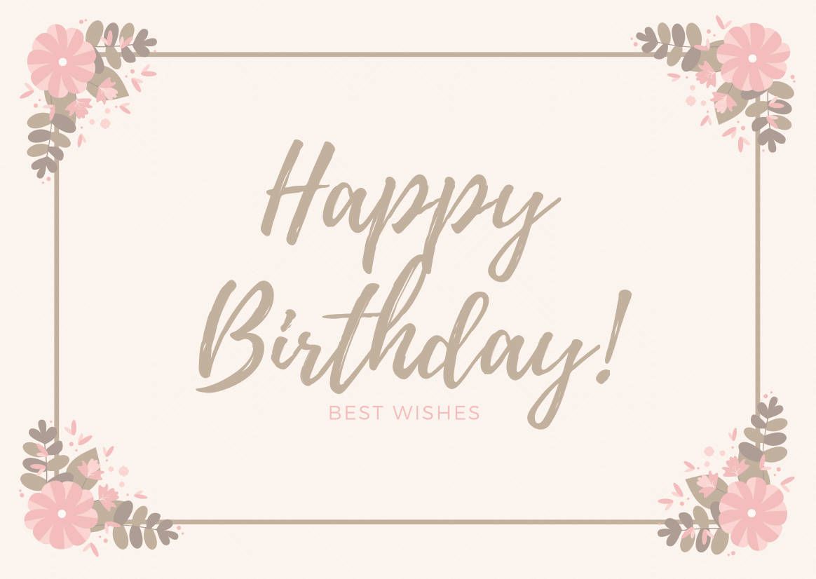 Happy Birthday, Blumenrahmen, Kalligrafie, Beige, Grußkarte, Hintergrund