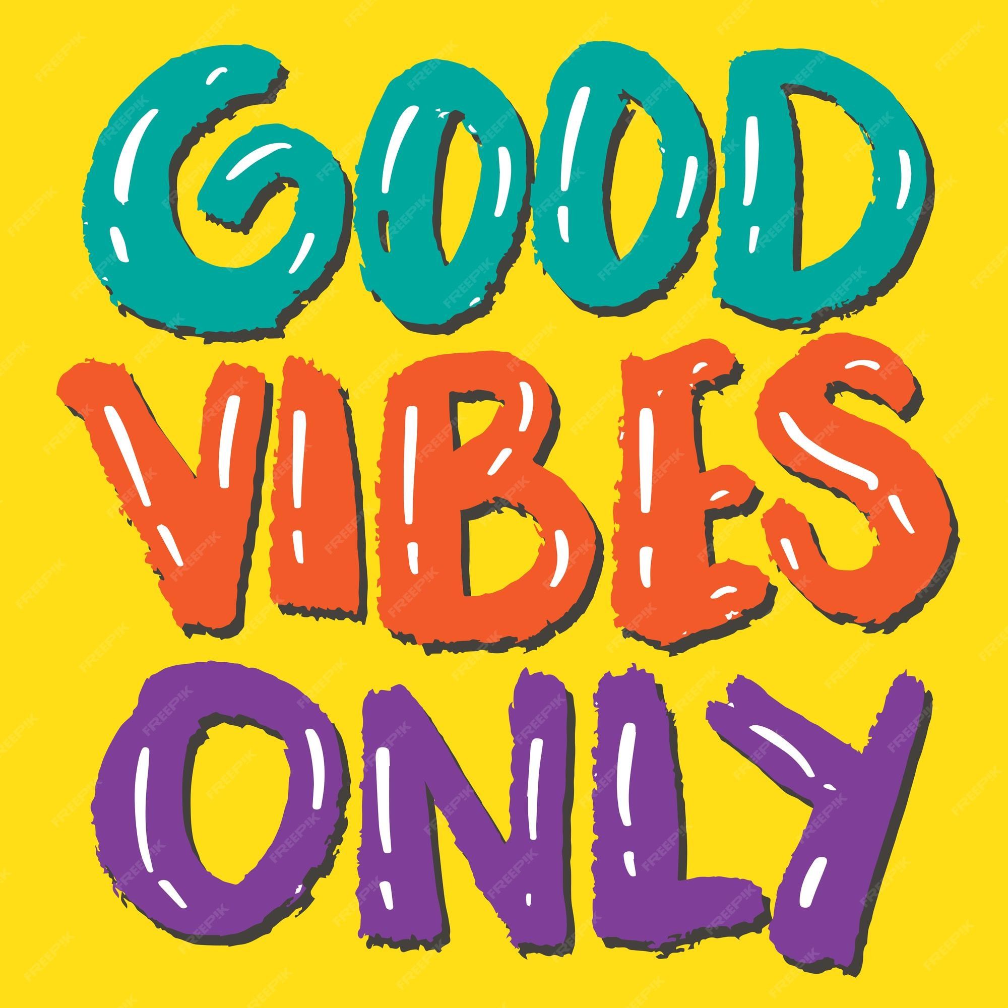 Good Vibes Only, Spruch, Bunte Schrift, Gelber Hintergrund, Typografie, Full HD Wallpaper