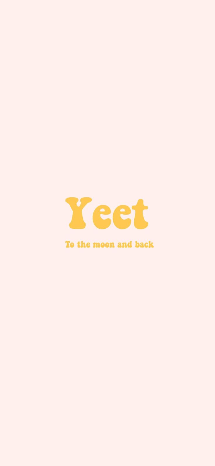 Yeet, Typografie, Pastellrosa, Minimalismus, Lustiger Spruch, HD, Handy-Hintergrundbild
