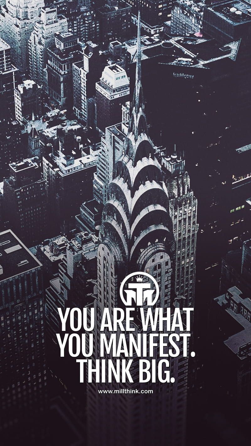 Empire State Building, Schwarz-Weiß, Motivationsspruch, You Are What You Manifest, Think Big, Vogelperspektive, HD-Handy-Hintergrundbild