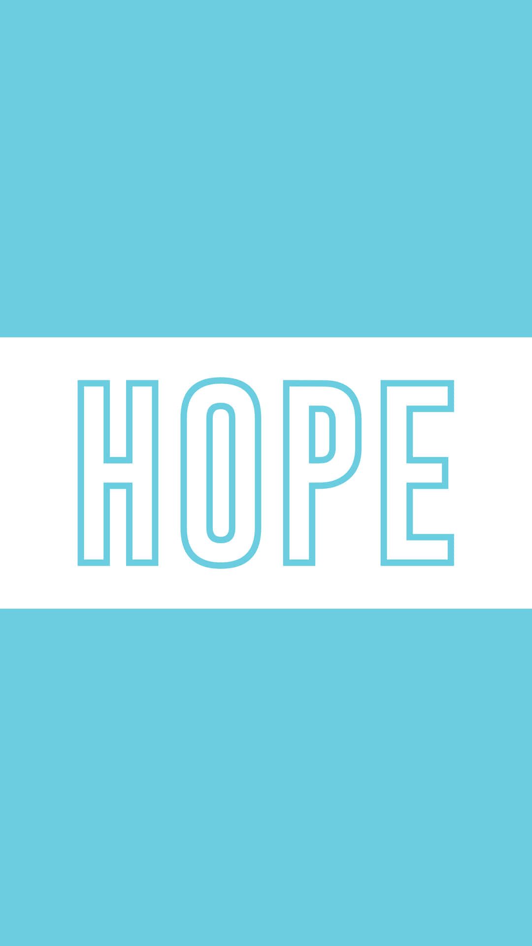 Hope, Typografie, Hellblau, Minimalistisch, Hochformat, Hintergrundbild fürs Smartphone