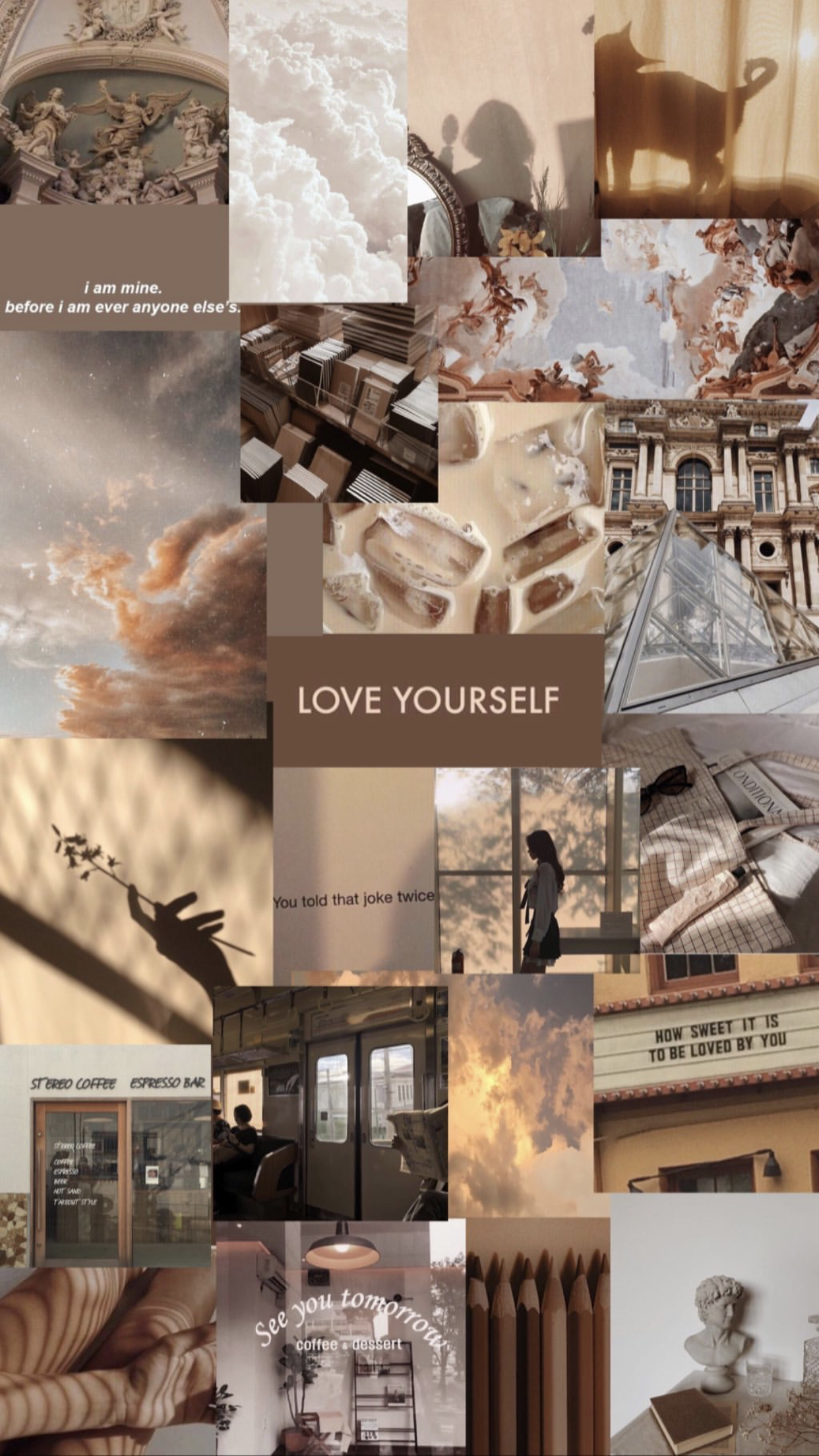 Collage, Love Yourself, Beige, Ästhetik, Full HD, Hintergrundbild fürs Handy