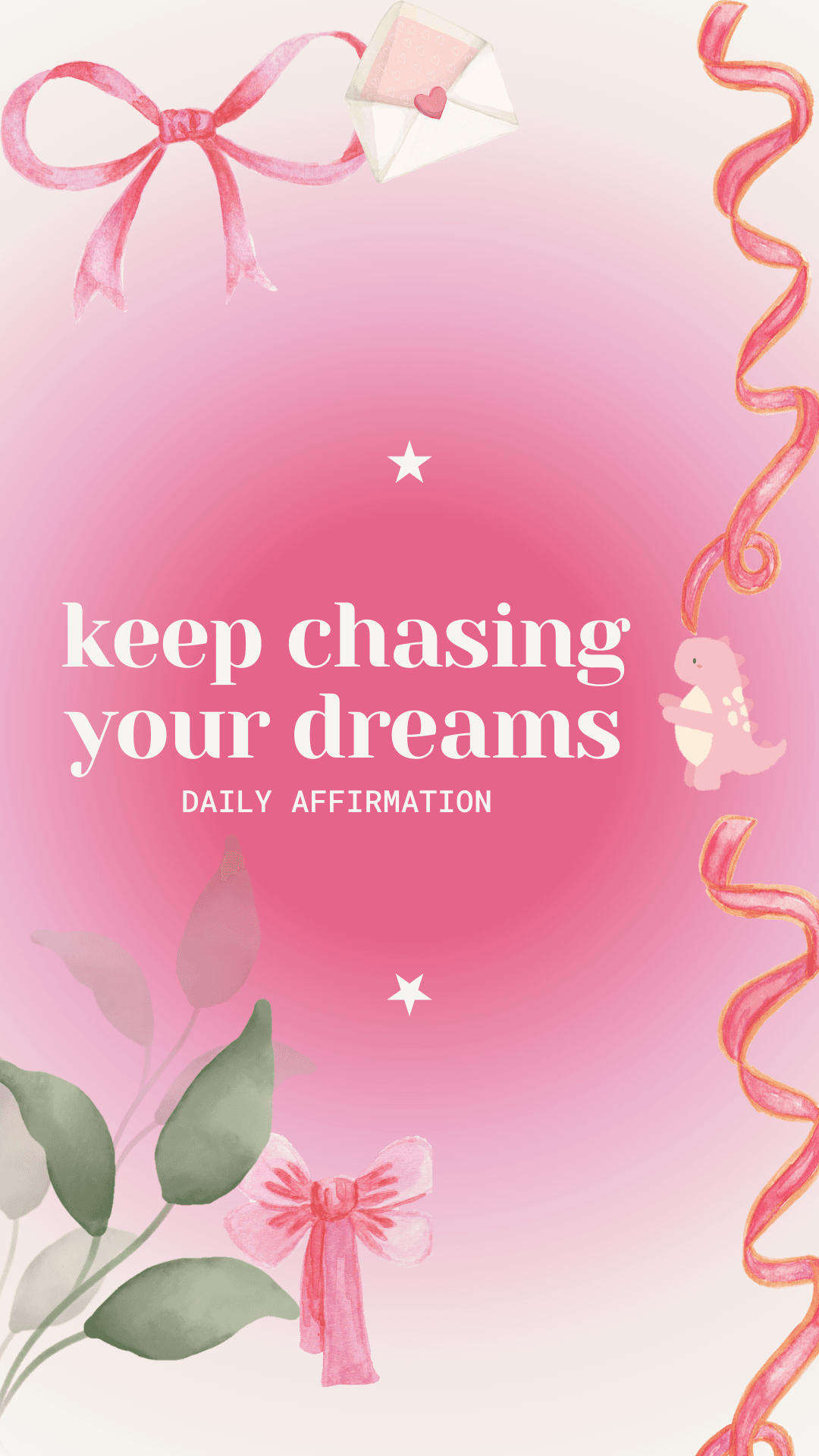 Keep chasing your dreams, Affirmation, Schleifen, Rosa, Text, Hintergrundbild fürs Handy