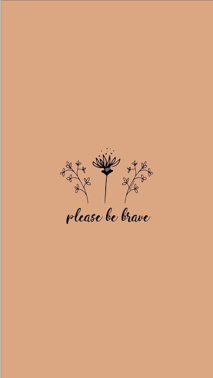 Please be brave, Pusteblume, Terrakotta, Minimalistisch, Android-Hintergrundbild