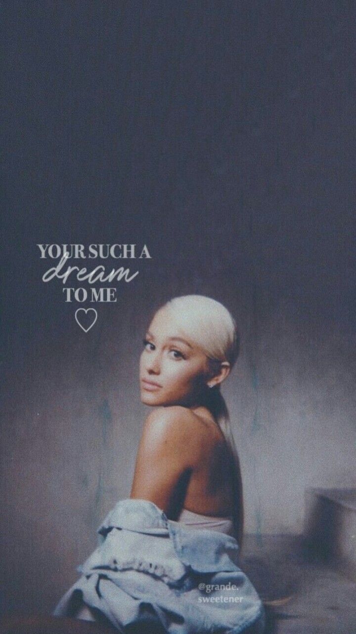 Ariana Grande, You're such a dream to me, Blond, Liedzeile, Blaugrau, Android-Hintergrundbild
