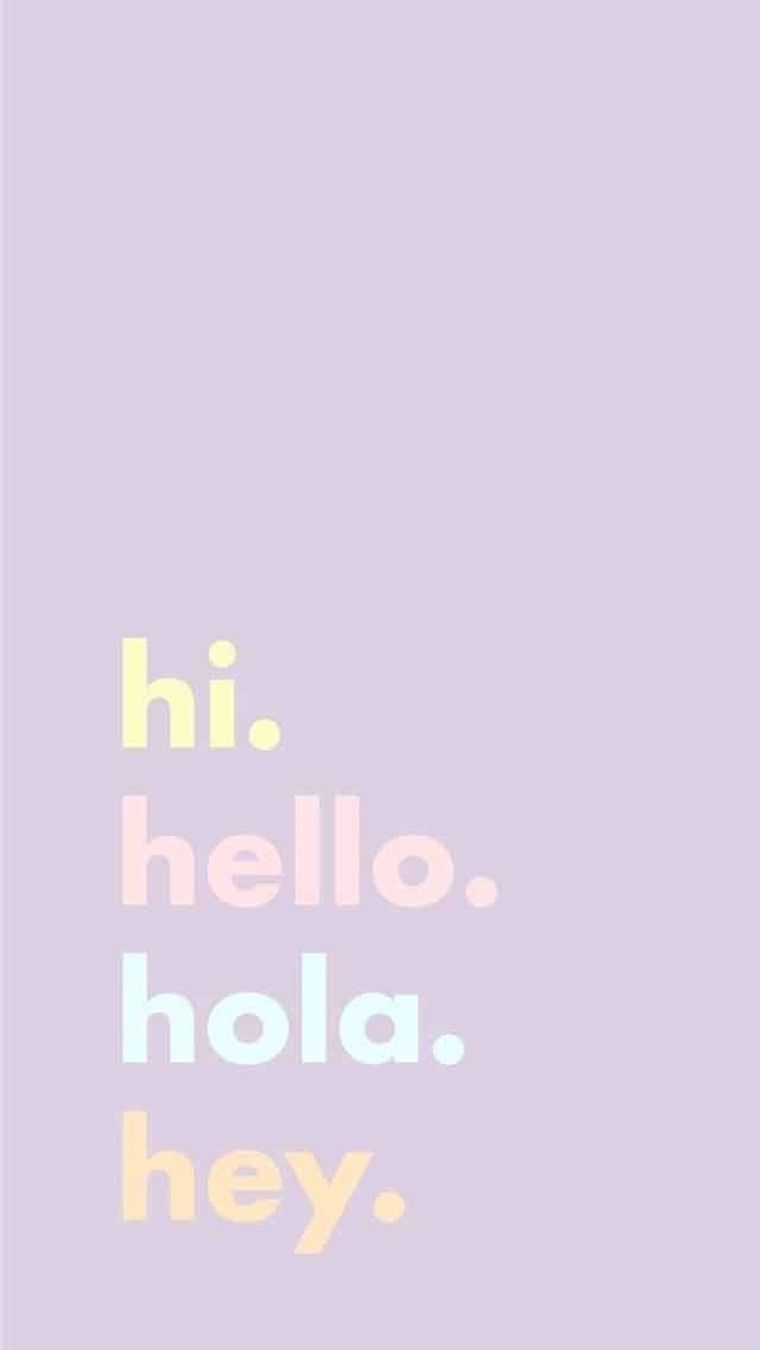 Hi, hello, hola, hey, Typografie, Pastell, Lila Hintergrund, Sperrbildschirm fürs iPhone